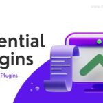 10 Essential Plugins to Elevate Your WordPress Site