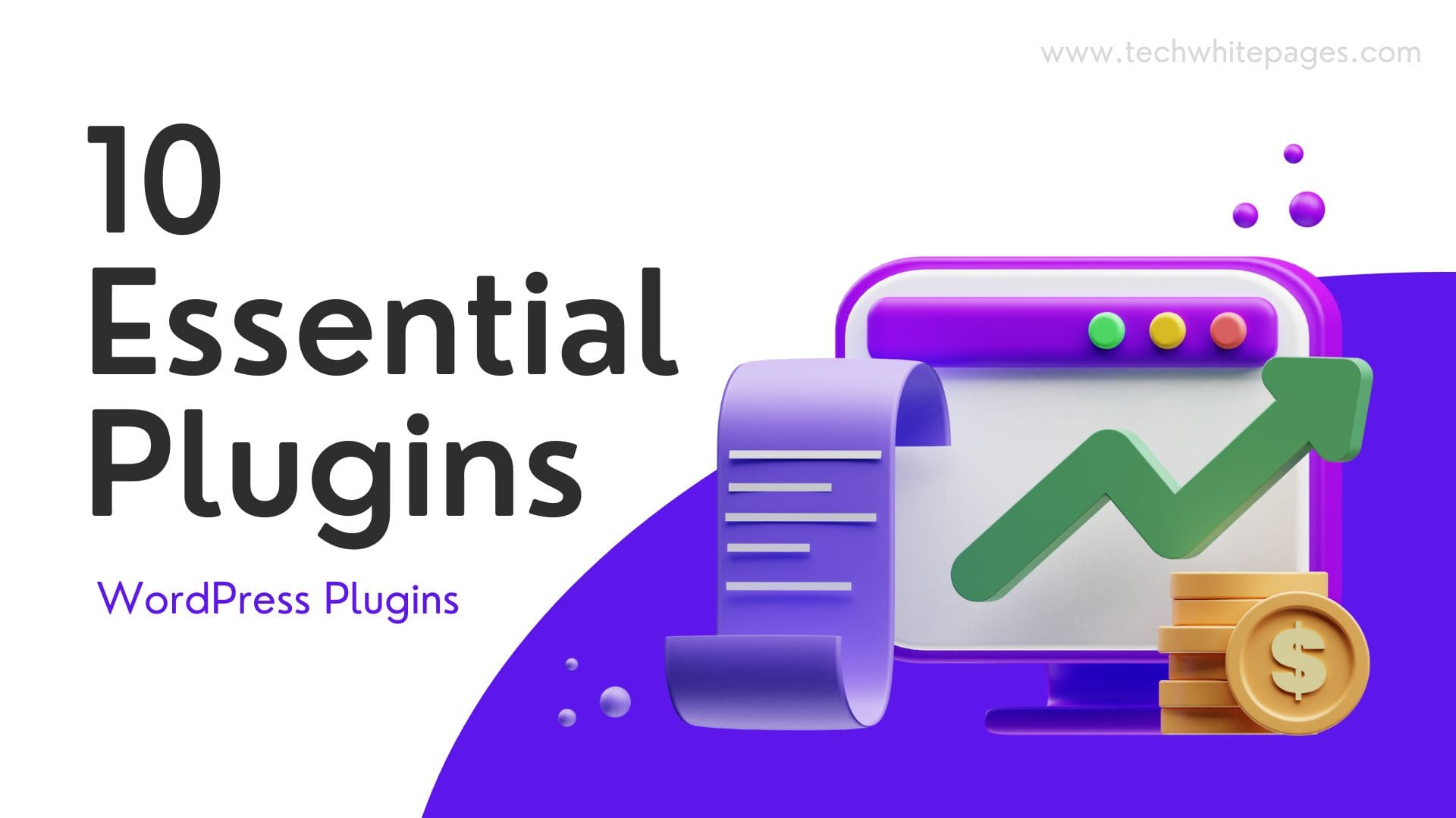 You are currently viewing 10 Essential Plugins to Elevate Your WordPress Site