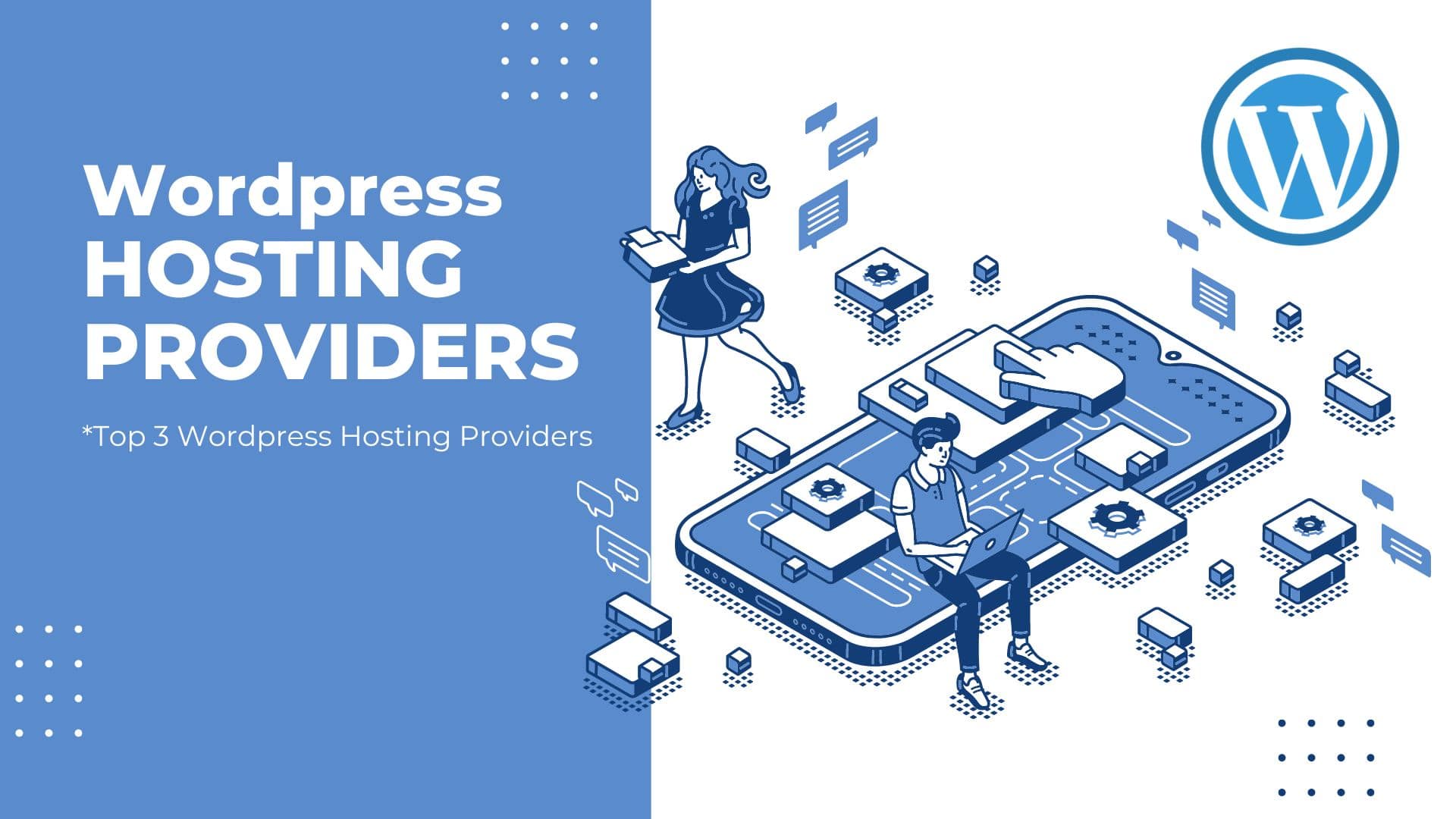 Read more about the article Unveiling the Top 3 Power-Packed WordPress Hosting Providers for a Seamless Website Experience